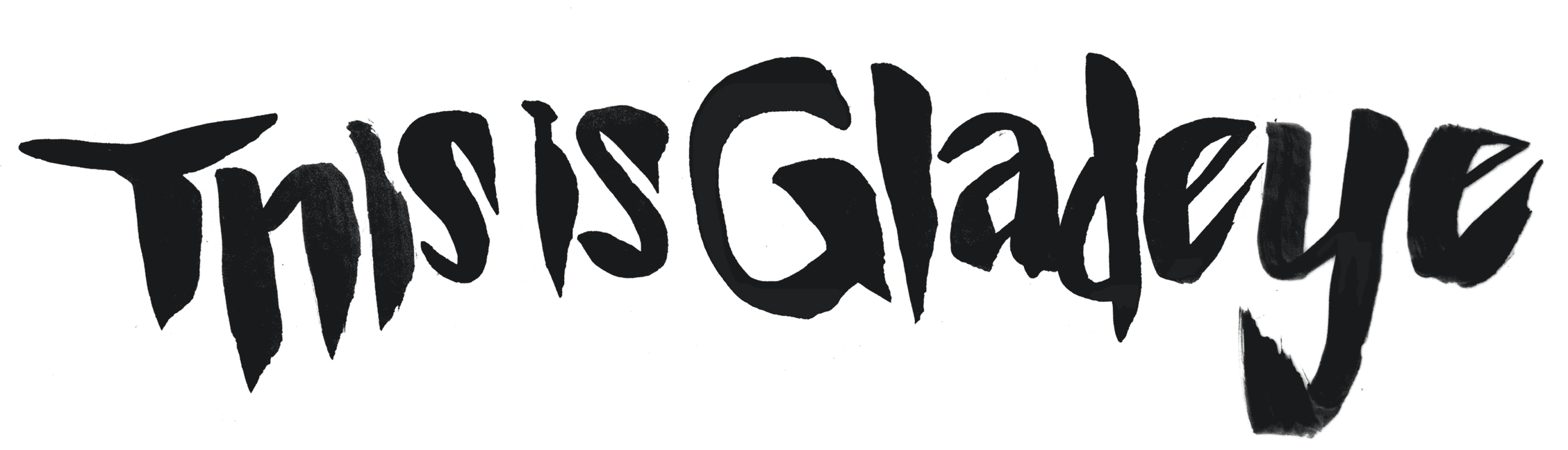 This is Gladeye